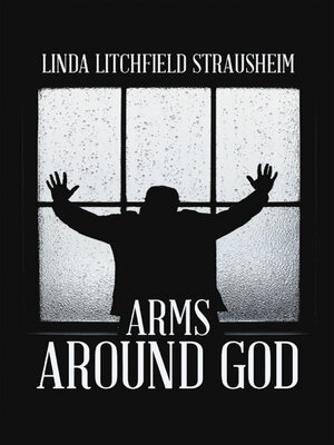 cover image of ARMS AROUND GOD